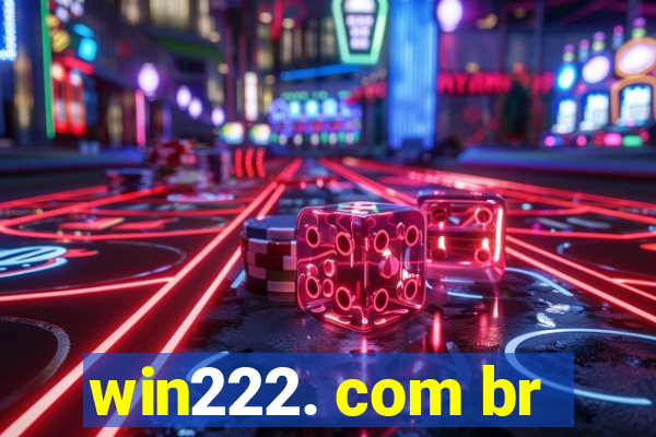 win222. com br